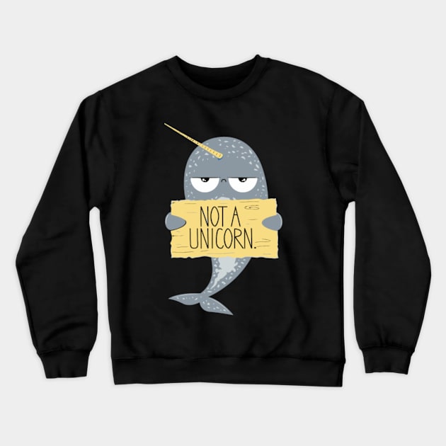 Not a Unicorn Crewneck Sweatshirt by Kink4on